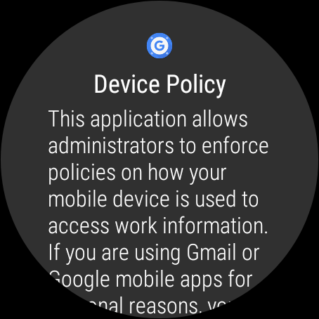 It’s information for the Device Policy app, it reads: “This application allows administrators to enforce policies on how your mobile device is used to access work information. If you are using Gmail or Google mobile apps for…” the text trails off here, cut off by the bottom edge of the screenshot.